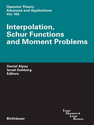 cover image of Interpolation, Schur Functions and Moment Problems